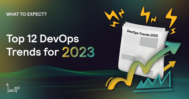 Top 12 DevOps Trends for 2023: What to Expect thumbnail